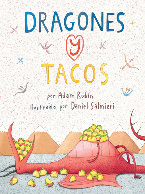 Title details for Dragones y tacos by Adam Rubin - Available
